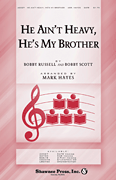 He Ain't Heavy, He's My Brother SATB choral sheet music cover